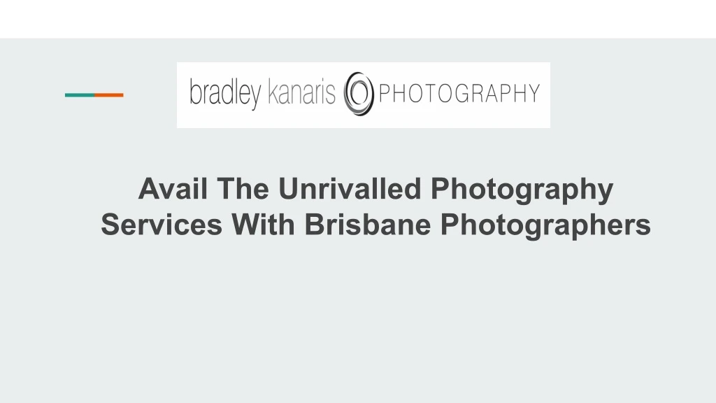 avail the unrivalled photography services with