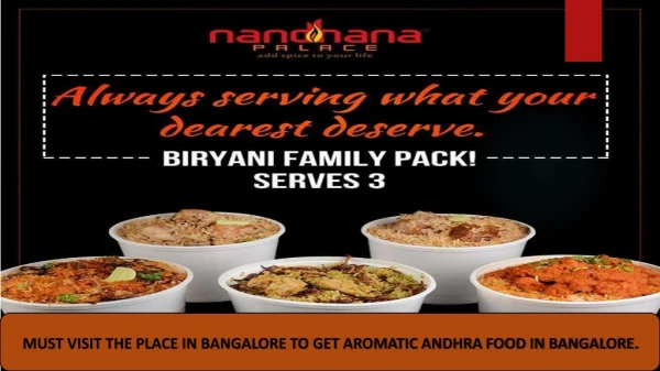 Must Visit place in Bangalore to get Aromatic Andhra food in Bangalore.