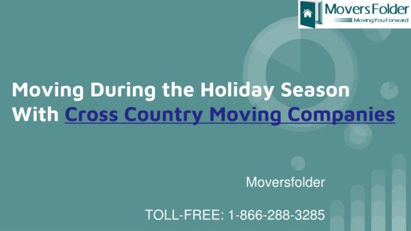 Moving With Cross Country Moving Companies During Holiday Season