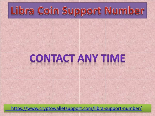 Libra account customer support any time