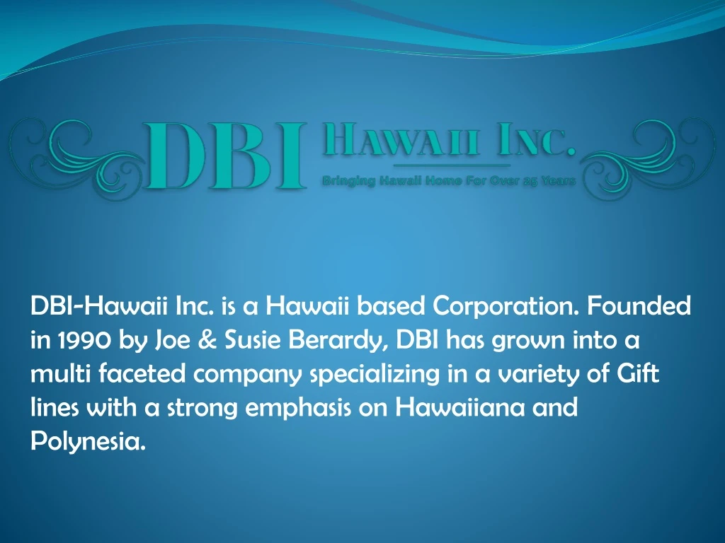 dbi hawaii inc is a hawaii based corporation