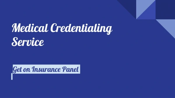 what is an insurance panel |credentialing insurance | insurance credentialing specialists | highest paying insurance com