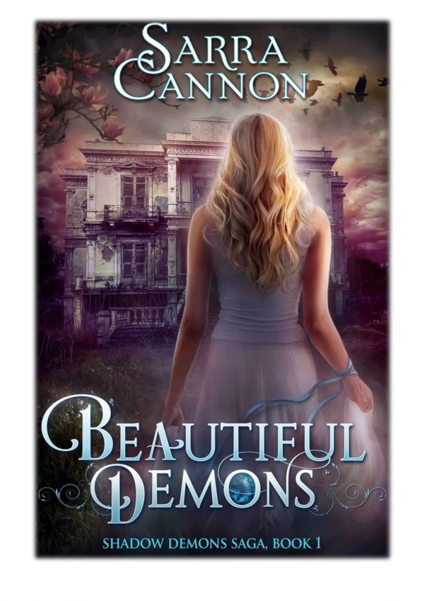 [PDF] Free Download Beautiful Demons By Sarra Cannon