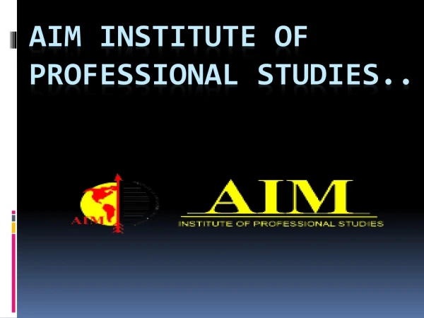 Best institute of professional studies | Aim Institute Delhi