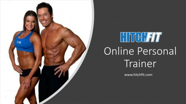 Online Personal Trainer - Hitchfit.com