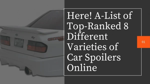 Here! A-List of Top-Ranked 8 Different Varieties of Car Spoilers Online