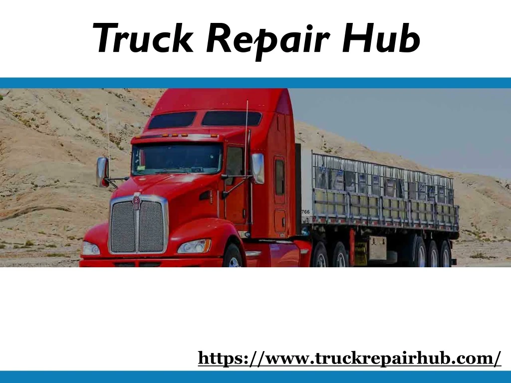 truck repair hub
