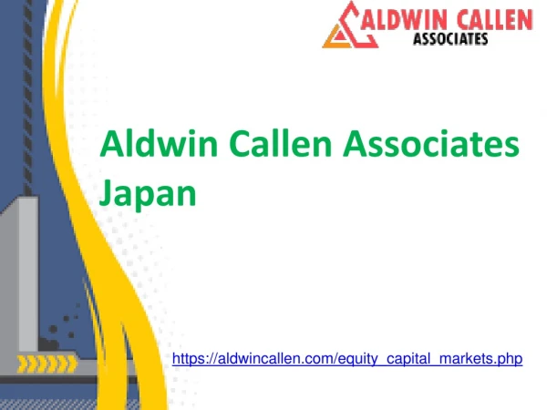 Aldwin Callen Associates Japan | Equity Capital Markets Japan