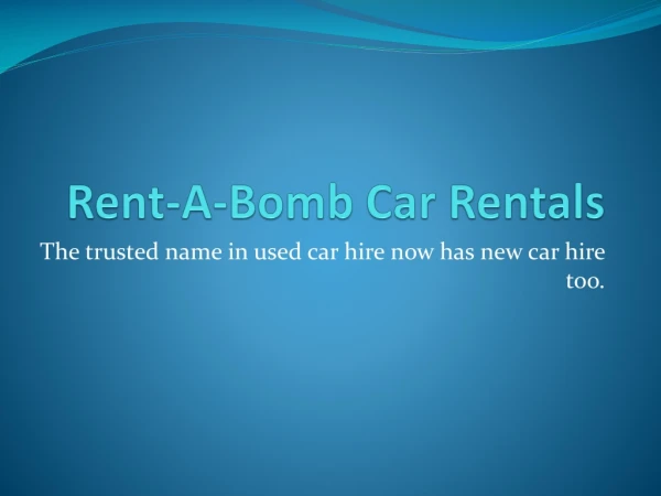 Rent-A-Bomb Car Rentals - cheap car rentals cairns