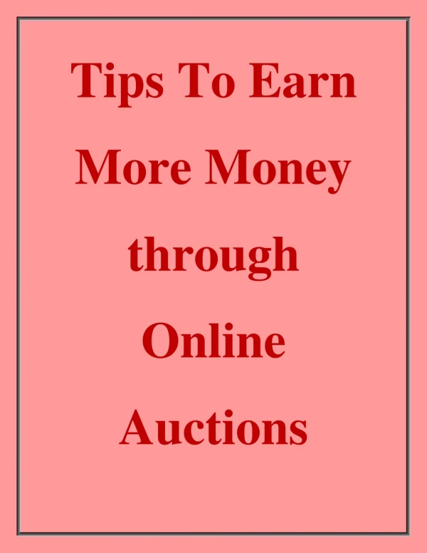 Tips To Earn More Money through Online Auctions