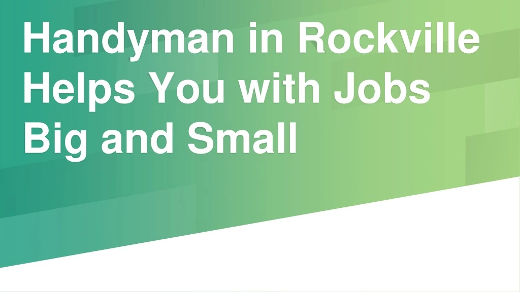handyman in rockville helps you with jobs
