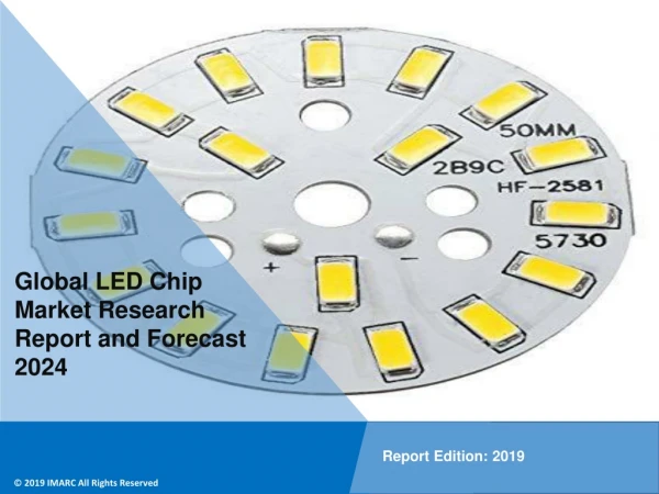 PDF - LED Chip Market 2019-2024: Industry Overview, Growth Rate and Forecast 2024