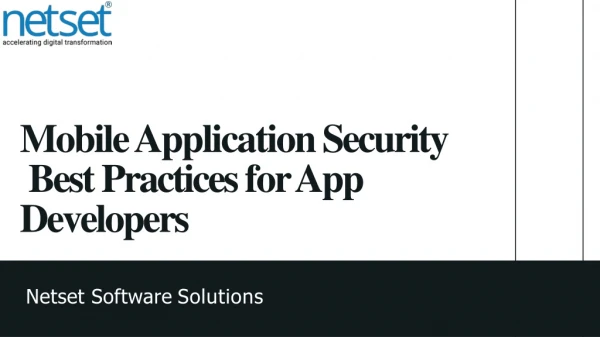 Mobile Application Security: Best Practices for App Developers