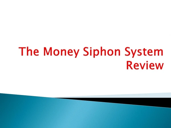The Money Siphon System Review