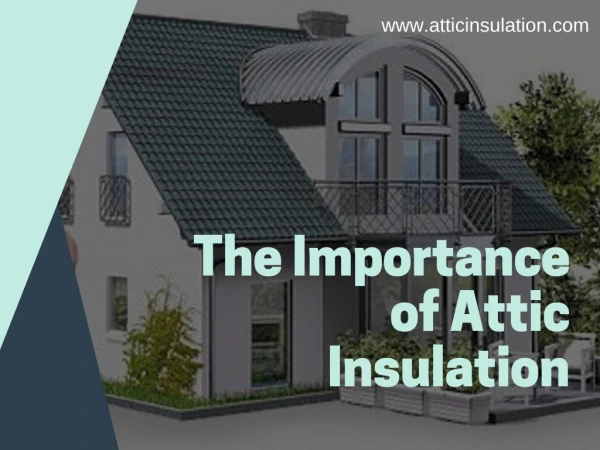 The Importance of Attic Insulation