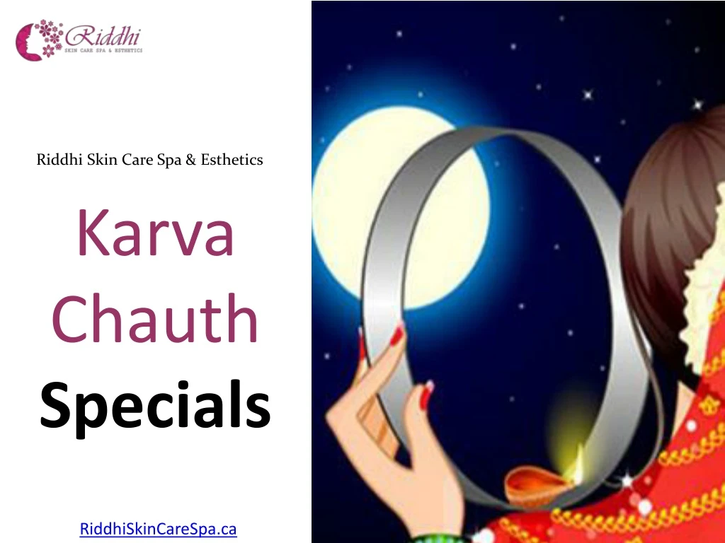 riddhi skin care spa esthetics karva chauth