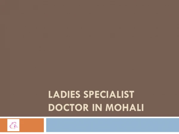 Ladies Specialist Doctor in Mohali