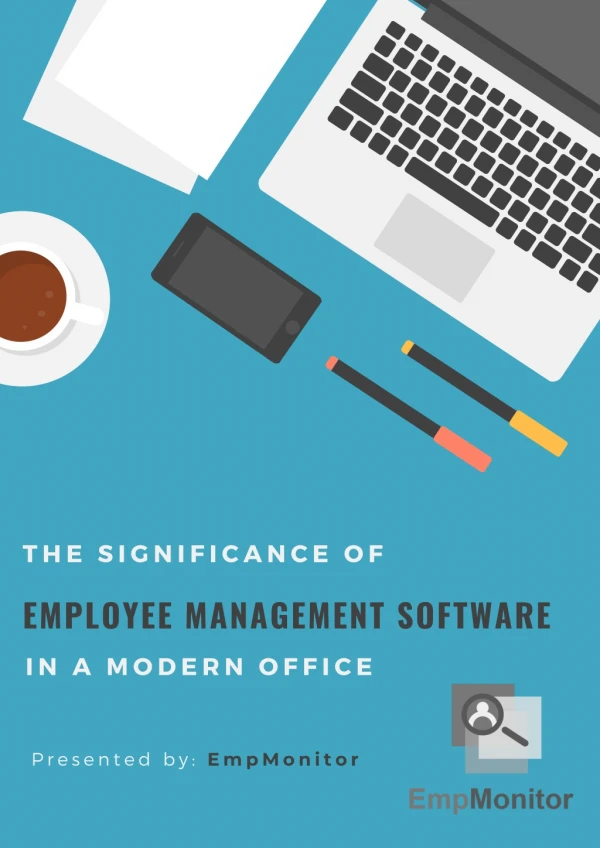 The Significance of Employee Management Software in a Modern Office