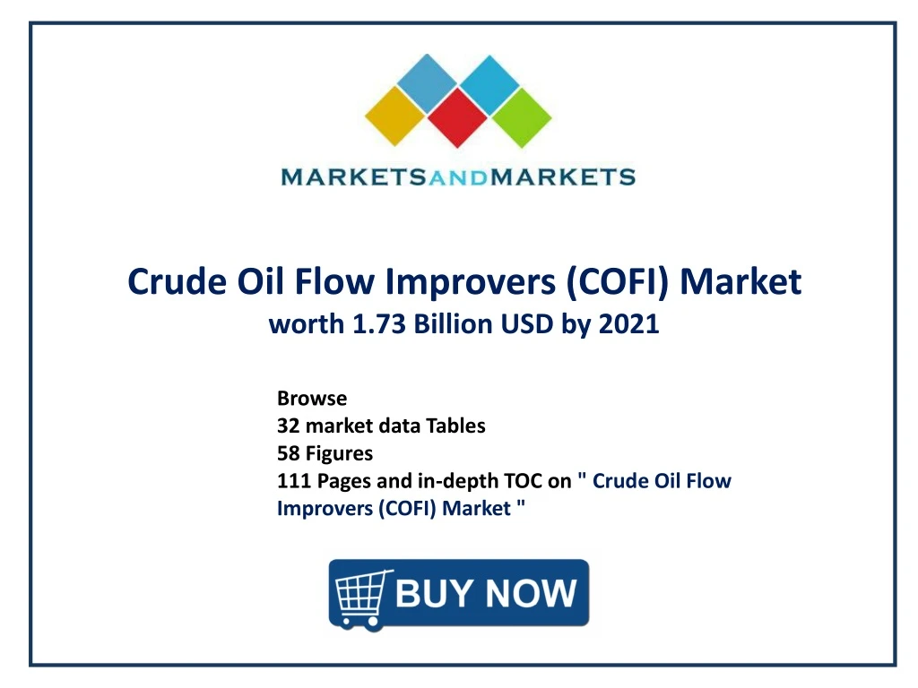 crude oil flow improvers cofi market worth