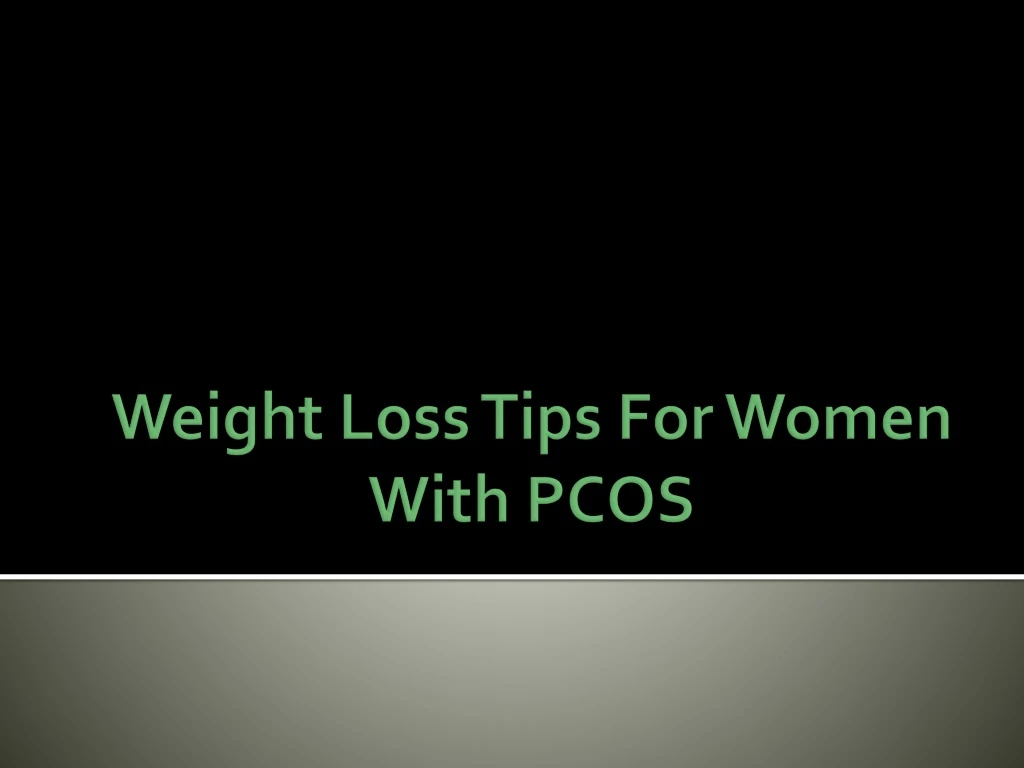 weight loss tips for women with pcos