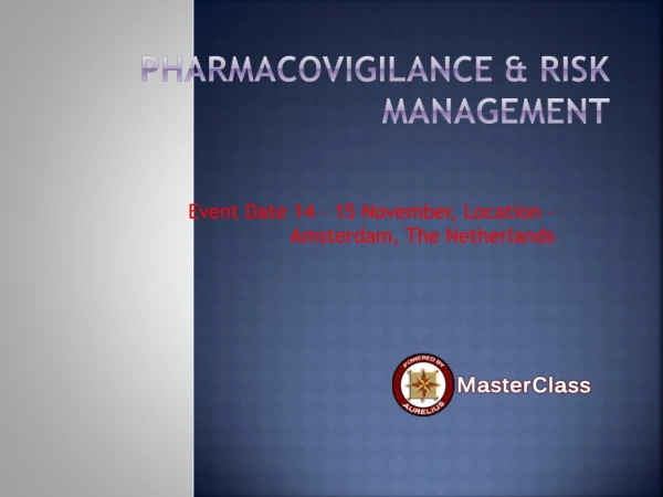 Pharmacovigilance Masterclass in amsterdam,