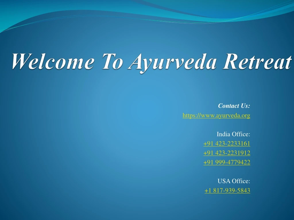 welcome to ayurveda retreat