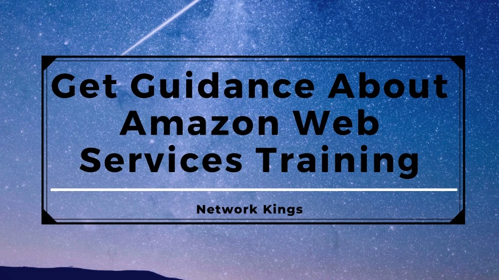 get guidance about amazon web services training