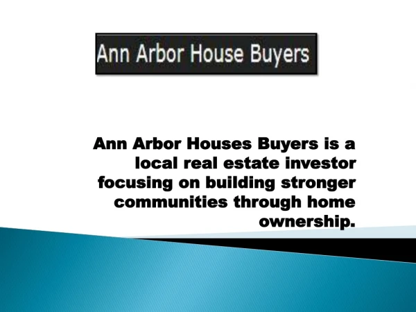 We buy houses Ann Arbor