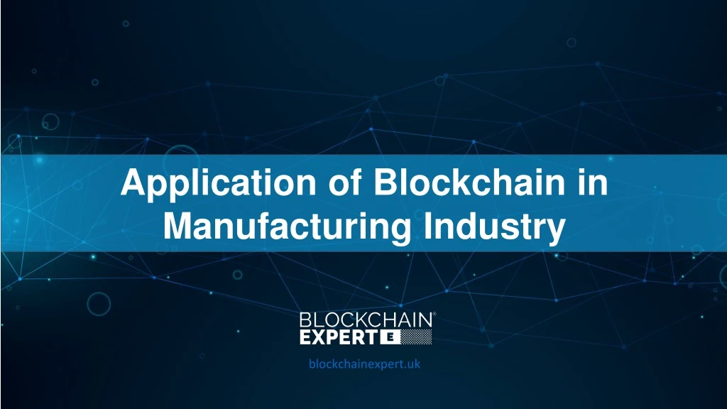 application of blockchain in manufacturing