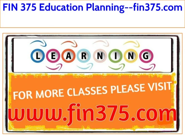 FIN 375 Education Planning--fin375.com