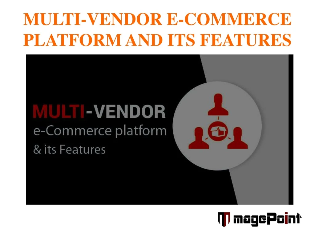 multi vendor e commerce platform and its features
