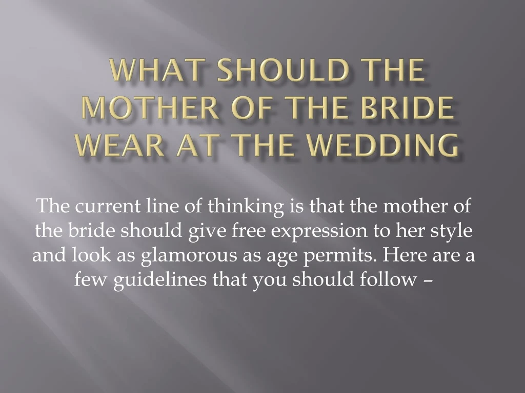what should the mother of the bride wear at the wedding