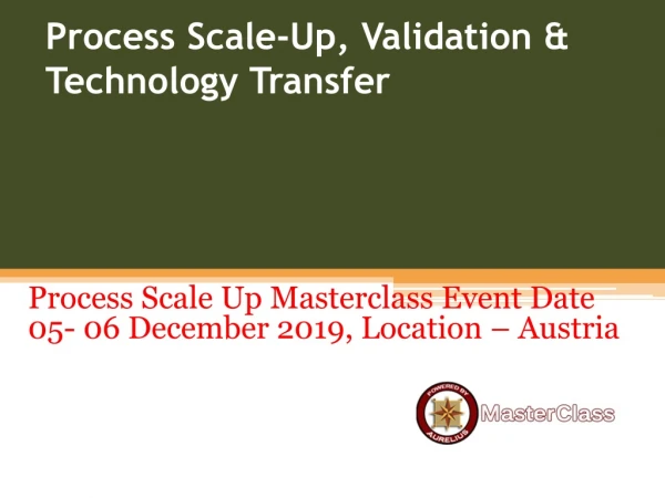 process scale up validation technology transfer