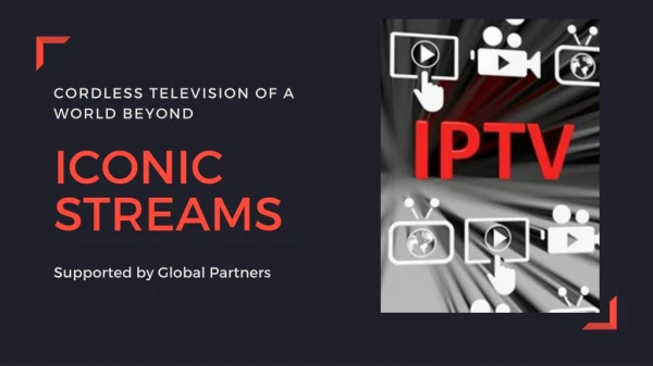 Iconic Streams – The Best IPTV Subscription Provider | Buy IPTV