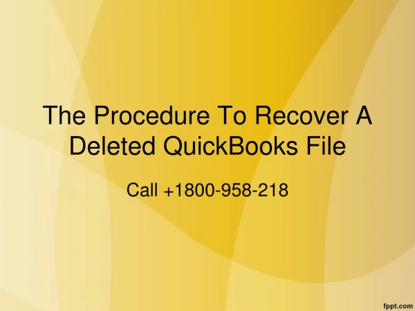The Procedure To Recover A Deleted QuickBooks File