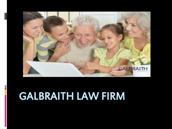 Trustworthy Galbraith Law Indianapolis Indiana