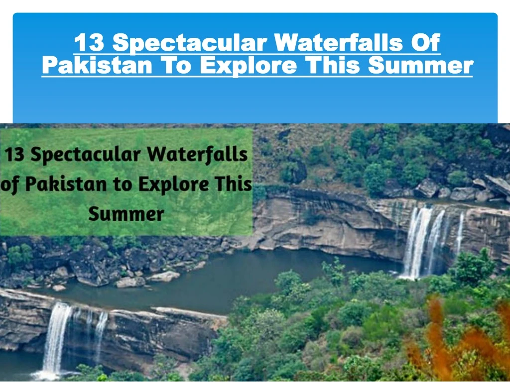 13 spectacular waterfalls of pakistan to explore this summer