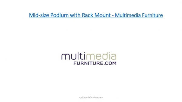 Mid-size Podium with Rack Mount