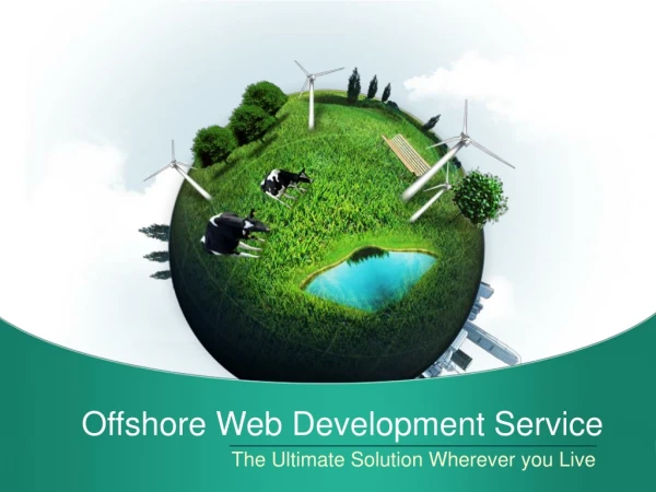 Offshore Web Development Service – The Ultimate Solution Whe