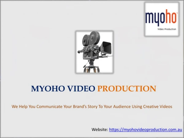 Myoho Video Production