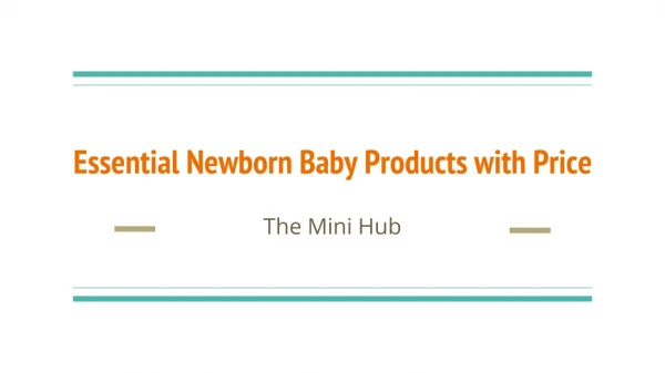 Essential Newborn Baby Products with Price