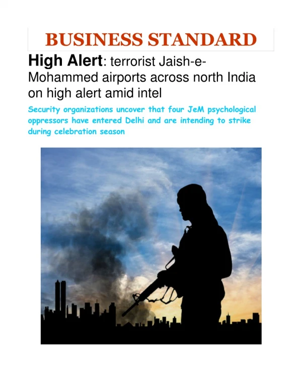 High Alert: terrorist Jaish-e- Mohammed airports across north India on high alert amid intel