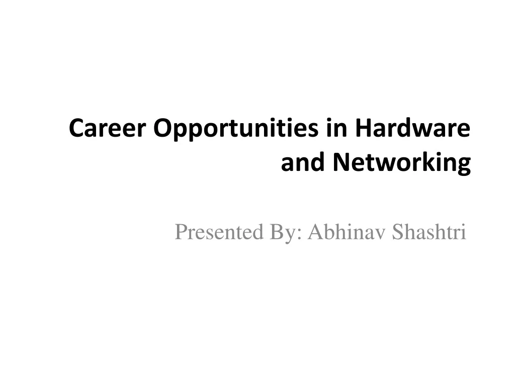 career opportunities in hardware and networking