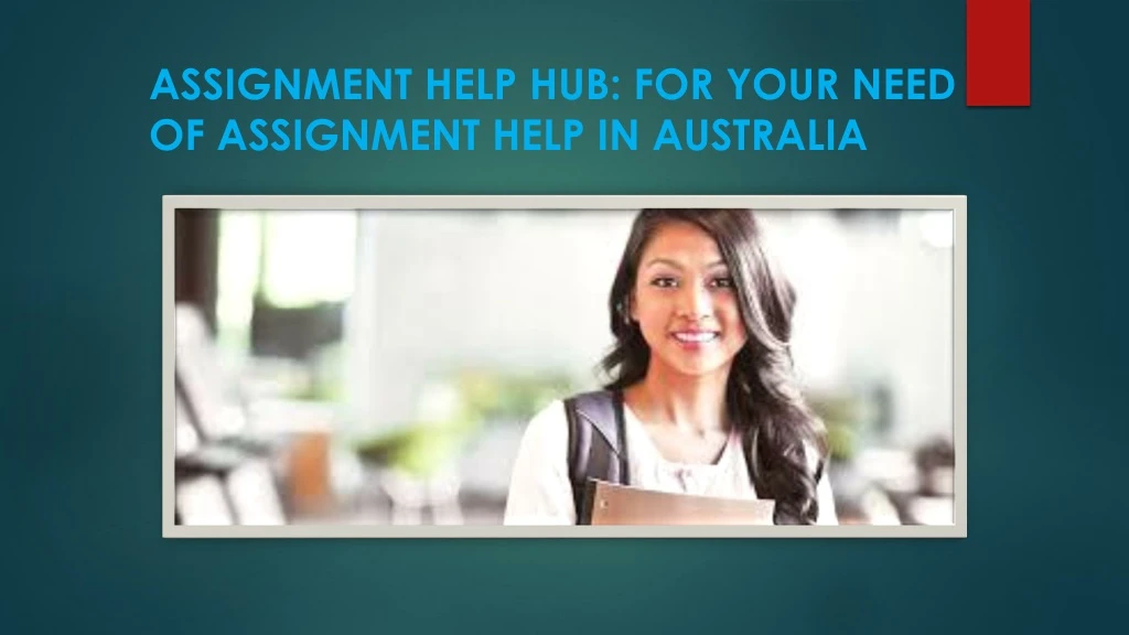 assignment help hub for your need of assignment help in australia