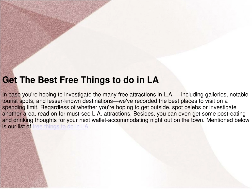 get the best free things to do in la in case