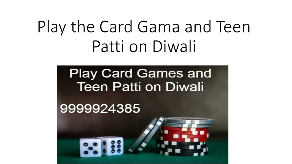 play the card gama and teen patti on diwali