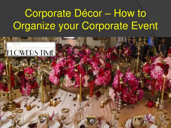 Corporate Décor – How to Organize your Corporate Event