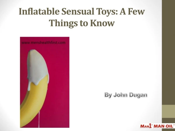Inflatable Sensual Toys: A Few Things to Know
