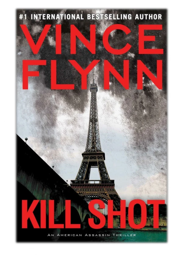 [PDF] Free Download Kill Shot By Vince Flynn