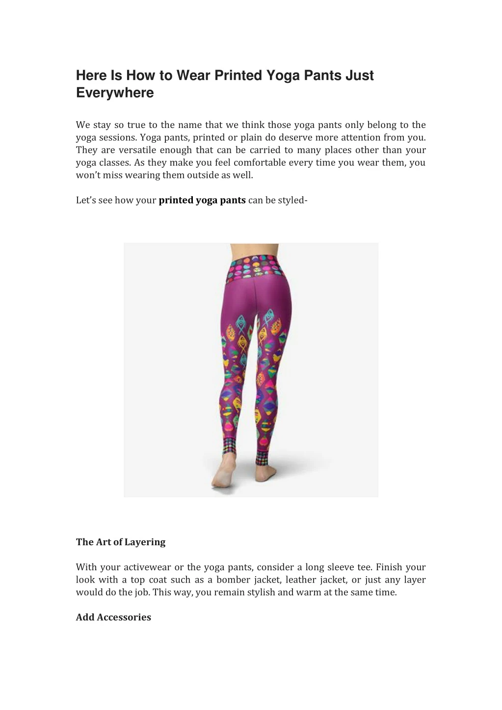 here is how to wear printed yoga pants just